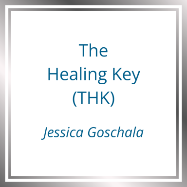 Titel "The Healing Key (THK)" von Jessica Goschala auf einem schlichten, hellen Hintergrund.